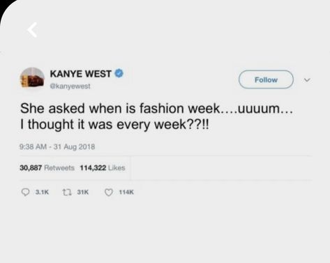 Kanye West Senior Quotes, Ye Tweets, Fashion Tweets, Best Ig Captions, Chicago Quotes, Kanye Tweets, Kanye West Quotes, Kanye Fashion, Fire Outfits