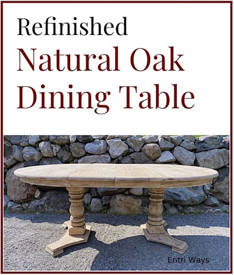 Refinished Natural Oak Dining Table Oak Table Makeover Before After, Weathered Oak Dining Table, Refinished Antique Dining Table, Refinishing Oak Table, Refinished Oak Table, Oak Dining Table Makeover, Bleached Oak Table, Natural Oak Dining Table, Dining Table Redo