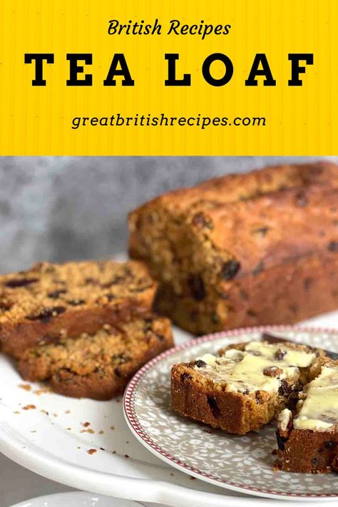 slices of fruit loaf with one buttered on a plate. Tea Loaf Recipe, English Tea Loaf, Fruit Bread Recipes Loaf Pan, Tea Cakes Old Fashioned British, Old Fashioned English Tea Loaf, Fruit Tea Loaf Recipe, Cold Tea Fruit Cake, Tea Loaf Recipe Mary Berry, 3 Ingredient Fruit Cake Recipe