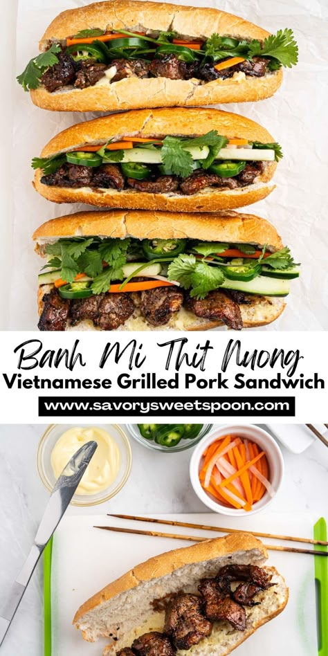 Banh Mi Thit Nuong—the Vietnamese sandwich that effortlessly combines smoky grilled pork, tangy pickled veggies, and crisp, fresh herbs all nestled within a soft, airy baguette. Included are special hacks and tips on how to grill or bake the meat to perfection. Pork Banh Mi Sandwich, Banh Mi Pork, Bahn Mi Sandwich, Asian Cusine, Vietnamese Banh Mi, Vietnamese Grilled Pork, Food Bites, Vietnamese Sandwich, Fried Rice With Egg