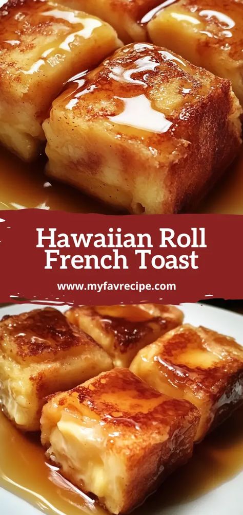 Hawaiian Roll French Toast: Perfect Weekend Breakfast Hawaiian Rolls French Toast, Hawaiian Roll French Toast, Sonic Menu, French Toast Bites, French Toast Recipes, Hawaiian Roll, Classic French Toast, Favorite Breakfast Recipes, French Toast Breakfast