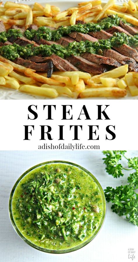 Dinner Gourmet, Chimichurri Sauce Recipe, Steak Frites, Gourmet Dinner, Chimichurri Sauce, Recipe Dinner, Pickled Veggies, Spaghetti Recipes, French Fries