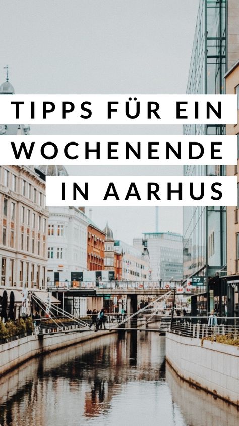 Wo gibt es den besten Kaffee in Aarhus? Wo sollte man schlafen? - unser Reisebericht für ein Wochenende in Aarhus Denmark Roadtrip, Virtual Travel, Aarhus, Skagen, What To Pack, Scandinavia, Europe Travel, Denmark, Travel Guide