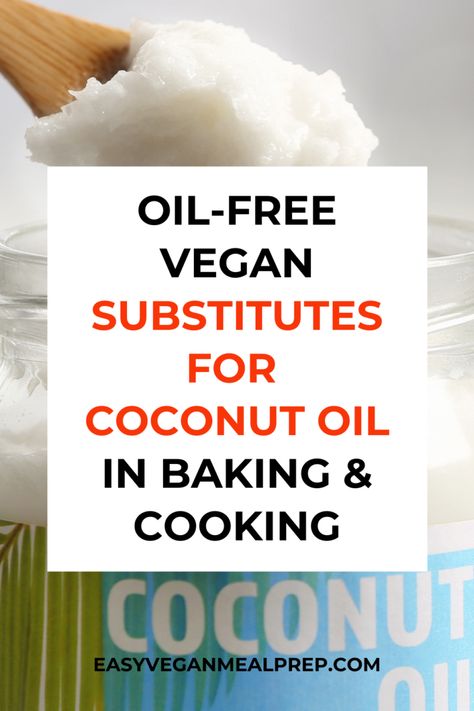 Substitutes for coconut oil: Here's 10 oil-free vegan coconut oil replacements Coconut Oil Substitute Baking, Oil Replacement In Baking, Substitute For Coconut Oil, Coconut Oil Substitute, Peanut Butter Substitute, Aip Baking, Bread Oil, Oil Substitute, Cooking Conversions