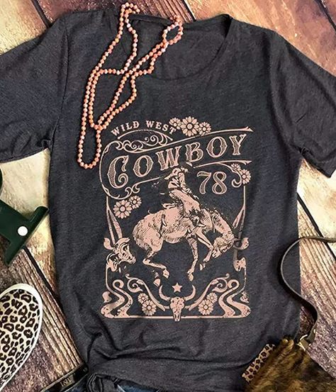 Cowboy Tee Shirts, Rodeo T Shirt Designs, Wild West Shirt, Cowboy Shirt Design, Rodeo Tshirts Design, Cowboy Tshirt Designs, Rodeo Shirt Ideas, Cowboy Shirts Women, Western T Shirts For Women