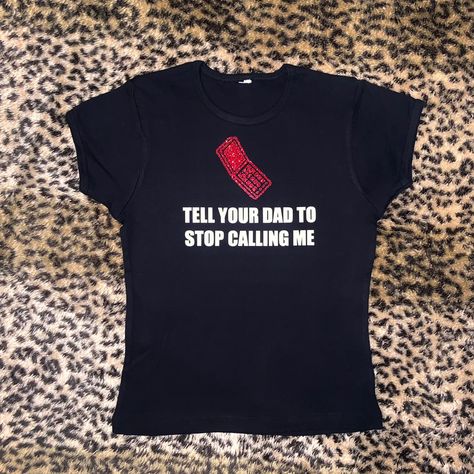 Look what I just found on Depop 🙌 https://depop.app.link/dQ5zwchp9jb Stop Calling Me, Tumblr T Shirt, La Apartment, Silly Shirt, Funky Shirts, Im So Sorry, T Shirt Aesthetic, Apartment Tour, Aesthetic Shirt