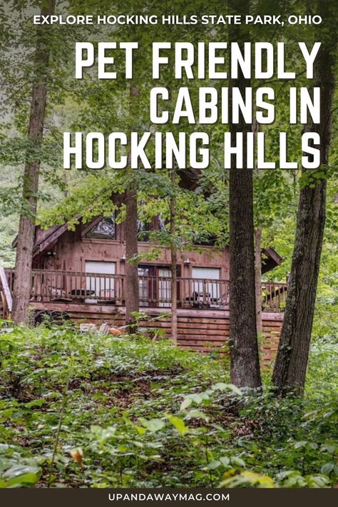 An image of a log cabin in the Hocking Hills region of Ohio linking to a post on the best pet friendly cabins near Hocking Hills State Park. Day Trips In Ohio, Ohio Hiking, Hocking Hills Cabins, Ohio Vacations, Hocking Hills Ohio, Hocking Hills State Park, Dream Trips, Ohio Travel, Hocking Hills