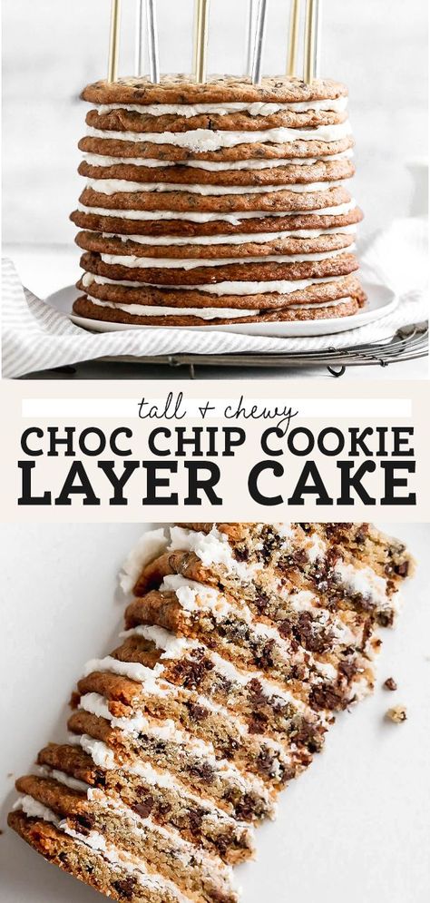 Cookie Layer Cake, Chocolate Chip Cookie Cake Recipe, Delicious Chocolate Chip Cookies, Baking Competition, Giant Chocolate Chip Cookie, How To Stack Cakes, Ultimate Cookies, Birthday Cookie, Chocolate Chip Cookie Cake