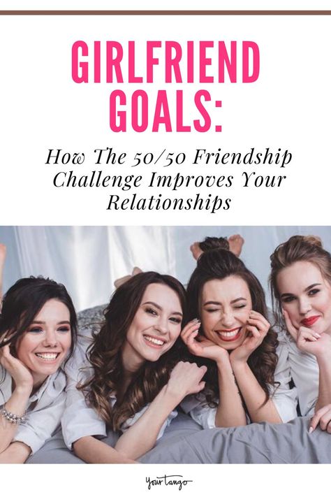 Girlfriend Goals: How The 50/50 Friendship Challenge Will Make Your Relationships Much More Fulfilling | YourTango #friendship #galpal #women How To Save A Friendship, Friendship Conflict Resolution, Expectations In Friendship, How To Maintain Friendships, Friendship Challenge, Relationship Advice Books, Maintaining Friendships, Toxic Friendships, Becoming A Life Coach