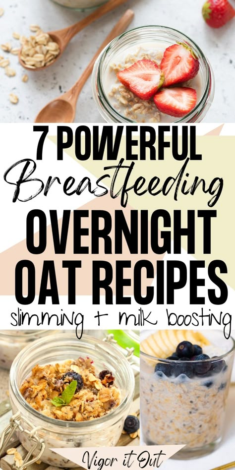 Overnight Oats Postpartum, Oatmeal Recipes For Breastfeeding, Postpartum Oatmeal Recipes, Lactation Boosting Recipes, Milk Boosting Foods, Healthy Postpartum Recipes, Milk Boosting Recipes, Breastfeeding Overnight Oats, Over Night Oats For Milk Supply