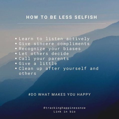 How To Be Less Selfish (But Still Enough To Be Happy) How To Be More Selfless, How To Be Selfless, How To Not Be Selfish, How To Become Less Emotional, How To Be Less Selfish, How To Stop Being Selfish, Be Less Selfish, Stop Being Selfish, Green Flags