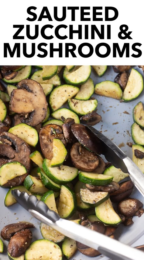 Zucchini Squash And Mushroom Recipe, Zucchini With Mushrooms, Mushroom Squash Recipes, Mushroom And Zucchini Sauteed, Sauteed Zucchini And Mushroom Recipes, Zucchini And Mushroom Recipes Baked, Sauteed Mushrooms And Zucchini, Sautéed Zucchini And Mushrooms, Skillet Zucchini And Mushrooms