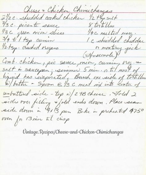 Cheese and Chicken Chimichangas - vintage.recipes Chimichangas Chicken, Chicken Picante, Chimichanga Recipes, Puerto Rican Spanish, Chicken Chimichanga, Shredded Cooked Chicken, Chicken Chimichangas, Chimichanga Recipe, Hand Written Recipes