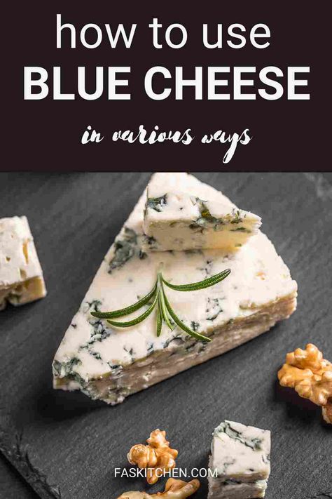 A Pinterest pin showcasing a variety of blue cheeses with accompanying informative text. The pin highlights the nutritional benefits, versatile uses, and best practices for buying and storing blue cheese. Ideal for cheese enthusiasts and foodies looking to explore the rich flavors and textures of blue cheese. #BlueCheese #CheeseGuide #GourmetFood Blue Cheese Chips, Recipes Using Blue Cheese, Blue Cheese Recipes Appetizers, Recipes With Blue Cheese, Blue Cheese Appetizers, Cheese Guide, Camembert Recipes, Blue Cheese Butter, Type Of Cheese