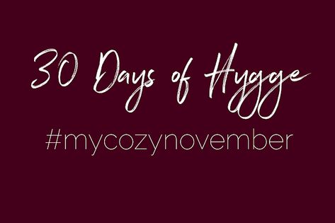 Hygge Challenge, Cozy November, Fall Hygge, Mini Dishwasher, Minimalist Challenge, Custom Jewelry Ideas, Hygge Book, Hygge Living, Hygge Life