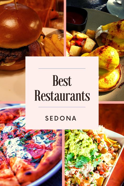 Sedona Arizona Food, Best Sedona Restaurants, Thanksgiving In Sedona, Best Places To Eat In Sedona Az, Sedona Coffee Shops, Restaurants In Sedona Az, Sedona Restaurants With View, Best Restaurants In Sedona Az, Where To Eat In Sedona Az