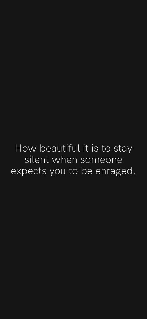 How To Be Silent, Stay Silent Quotes, Going Silent Quotes, You Have The Right To Remain Silent, How To Stay Silent, Staying Silent When Angry, When To Stay Silent, Staying Silent Quotes, Stay Quiet Quotes