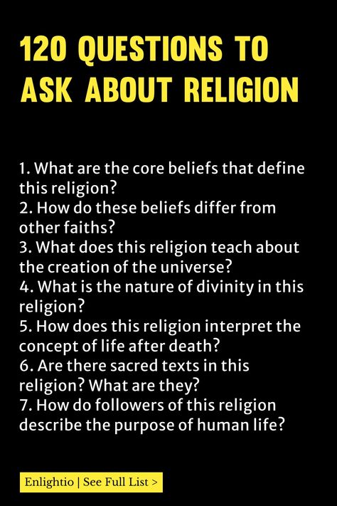 Explore a thought-provoking collection of 120 questions to deepen your understanding of religion. Challenge your beliefs, spark meaningful conversations, and discover new perspectives on spirituality with these insightful prompts. Perfect for personal reflection, group discussions, or academic study. Dive into the diverse world of religion and contemplate topics that inspire curiosity and contemplation. Great resource for anyone interested in exploring different faiths and philosophies. Enhance Group Discussion Topics, Moral Code, Personal Reflection, Missionary Work, Sacred Text, Life Questions, Discussion Topics, Meaningful Conversations, Spiritual Guides