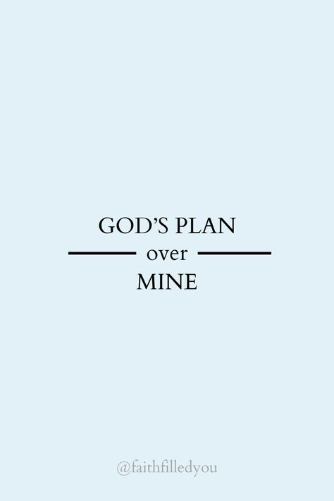 A daily reminder to trust God’s plan because His plan is always greater than our own plan! #faithquotes #faith #godsplan #trustGod #quotestoliveby #faithfilledyou His Plan Is Greater Than Our Plan, God Is The Only One To Trust, Trust God Plan Quotes, Tattoos About Trusting God, Try Again This Time With God, God Has A Plan Tattoo, Trust Gods Plan Quotes, Trust Gods Timing Quotes, Trust The Timing Of Your Life