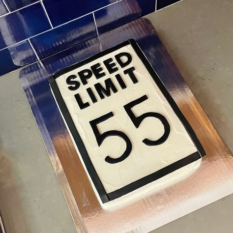 Speed Limit Cake, Speed Limit 55 Birthday, 55 Birthday Cake, 55 Birthday, 25th Birthday Cakes, Dads Birthday, 55th Birthday, 16 Cake, Speed Limit