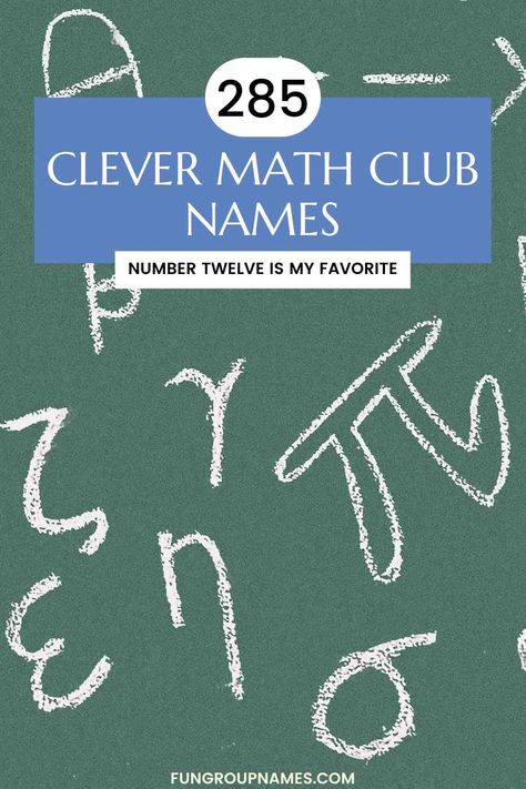 Discover over 285 creative math club names! From punny to inspirational, find the perfect name for your math society and attract like-minded folks. Math Club, Math Lab, Creative Math, Math Challenge, Math Groups, Classic Names, Calculus, Equations, Team Names