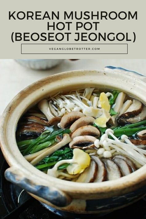 Discover the warmth and simplicity of Korean cuisine with the delightful Korean Mushroom Hot Pot, also known as Beoseot Jeongol. This comforting dish combines earthy mushrooms, fresh vegetables, and fragrant broth in a harmonious blend of flavors and textures. Perfect for a nutritious and satisfying meal that nourishes both body and soul. 🍲🍄 #KoreanCuisine #MushroomHotPot 🥕🌿 Korean Broth, Vegan Hot Pot, Korean Hotpot, Korean Soup, Mushroom Broth, Mushroom Salad, Vegan Asian, Satisfying Food, Hot Pot