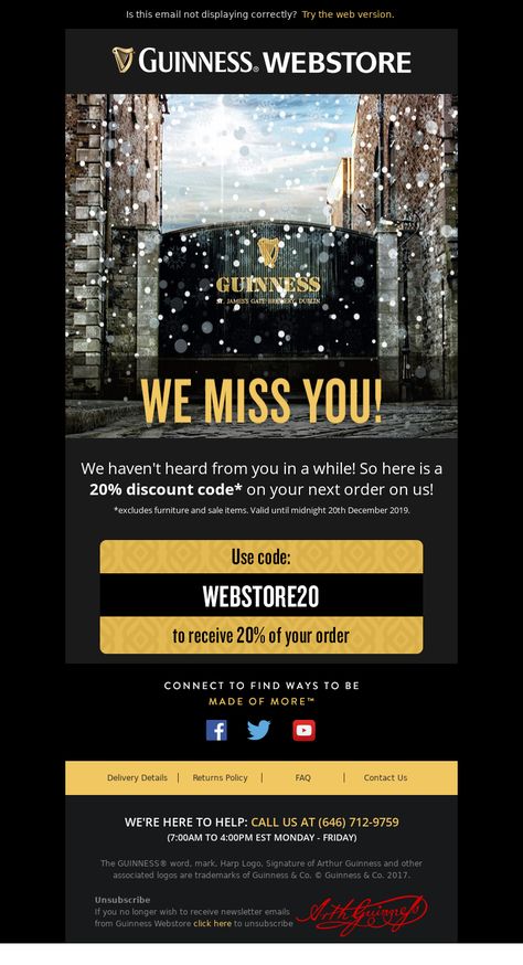 Win back campaigns Email Example - Guinness - We miss you! Here is 20% off your next order on Us! - #WinBackEmails #EmailDesign - View 100s of win back email templates and examples with MailCharts! Win Back Email, Winback Email, Dollar Shave Club, Email Examples, Campaign Planning, Want You Back, We Missed You, Clothing Retail, Change Of Address