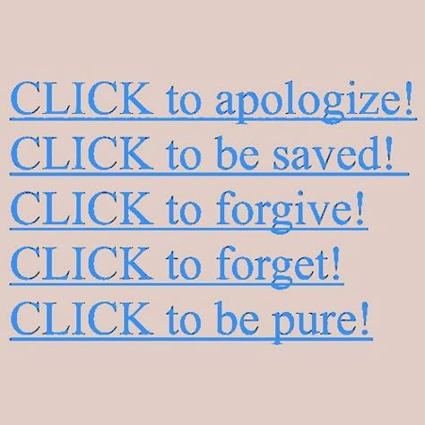 old school y2k savior saved apologize forgive forget pure purity aesthetic edit Sacricore Aesthetic, Forgiveness Aesthetic Photos, Forgetting Aesthetic, Purity Culture Aesthetic, Apology Aesthetic, Obedience Aesthetic, Sacreligious Aesthetic, Forget Aesthetic, Savior Aesthetic