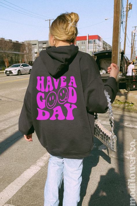 Have a good day hoodie, sweatshirt, aesthetic hoodie, aesthetic sweatshirt, cute, trendy, trending, vsco, vsco girl, inspirational 💖✨ Have A Good Day Hoodie, Aesthetic Hoodies, Aesthetic Sweatshirt, Sweatshirt Aesthetic, Hoodie Aesthetic, Aesthetic Hoodie, Vsco Girl, Sweatshirt Cute, Aesthetic Women