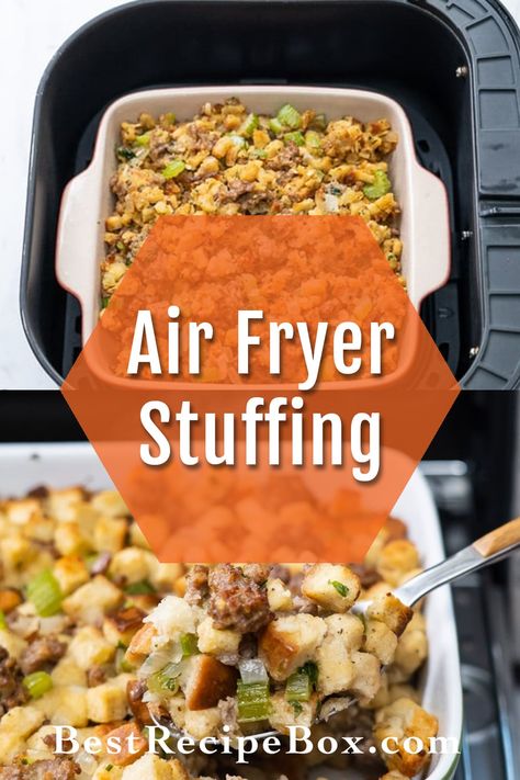 recipe for air Fryer stuffing by AirFryerWorld.com Dressing In Air Fryer, Stuffing In The Air Fryer, Air Fryer Stuffing Recipe, Stuffing Recipe With Sausage, Air Fryer Stuffing, Fried Stuffing, Boxed Stuffing, Recipe With Sausage, Sausage Stuffing Recipe