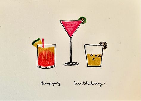 cocktail glasses. martini glass. art. drawing. pink. orange. yellow. watercolor. fine line. marker. happy birthday. birthday card. 21. 21st birthday. homemade. hand drawn. Cocktail Birthday Card, 21st Birthday Card Ideas For Guys, Diy 21st Birthday Cards, 21st Birthday Card Ideas, Silly Paintings, 21 Birthday Card, Birthday Card Hand Drawn, Cocktails Birthday, 21st Birthday Card