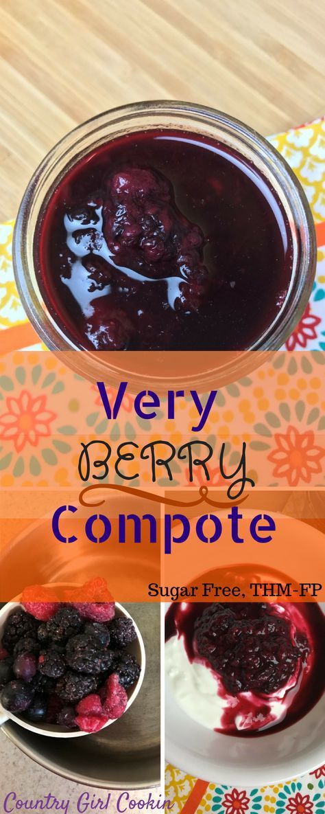 Very Berry Compote (Sugar- Free, THM-FP) Friday Dinners, Cherry Compote, Recipe For Summer, Compote Recipe, Berry Sauce, Berry Compote, Fruit Compote, Berry Berry, Thm Desserts