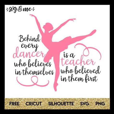 Dance Teacher Quotes, Cards Teacher, Dance Teacher Gifts, Free Svgs, Dance Teachers, Book Of Kells, Dance School, Diy Teacher Gifts, Dance Quotes