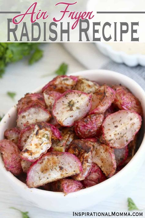 Moxifit Recipes, Airfryer Radishes, Radishes In Air Fryer, Radish Dishes, Air Fryer Radishes, Fried Radishes, Radish Recipe, Healthy Appetizer, Roasted Radishes