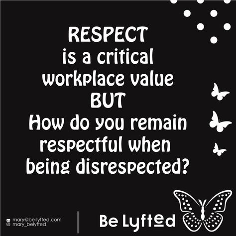 Respect is a key requirement for a healthy work environment, as it promotes teamwork and increases productivity and efficiencies.  For an employee it drives loyalty, fulfillment and the motivation to perform.  It is easy for us as individuals to intentionally be respectful and work towards earning respect from others.  However for me the challenge is - How do I remain respectful, when I am being disrespected? Workplace Disrespect, Disrespectful Employee Quotes, Healthy Work Environment Quotes, Disgruntled Employee Quotes, Disrespect Quotes Work, Disrespectful Employees, Respect Quotes Workplace, I Am Looking Disrespectfully, Employer Quotes