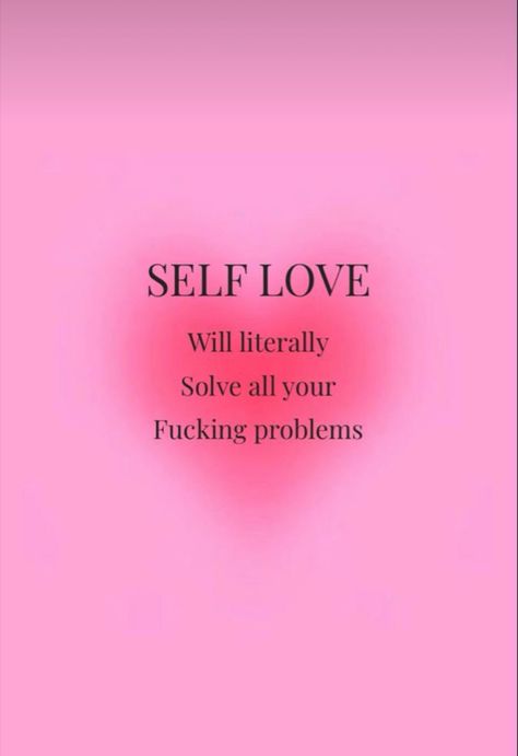 Self love > everything Self Love Pink Aesthetic, Self Obsessed Aesthetic, Self Love Aesthetics, Self Obsessed, Widget Themes, Positive Reminders, Practicing Self Love, You Deserve The World, Vision Board Photos