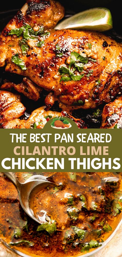 Cilantro Lime Chicken Thighs, Lime Chicken Thighs, Pan Seared Chicken Thighs, Cilantro Lime Marinade, Chicken Thigh Recipes Oven, Chicken Thigh Recipes Crockpot, Boneless Chicken Thigh Recipes, Cilantro Lime Chicken, Chicken Thigh Recipes Baked