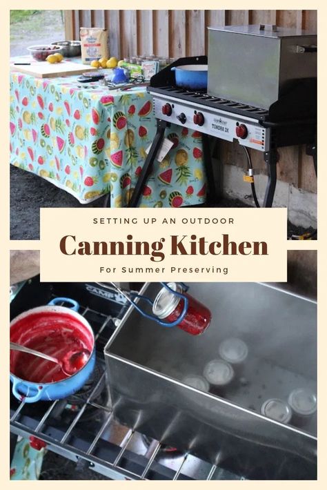 Setting Up an Outdoor Canning Kitchen Canning Kitchen Ideas, Outdoor Canning Kitchen, Summer Canning, Canning Kitchen, Enamel Dutch Oven, Canning Jam, Canning Food Preservation, Canned Food Storage, Kitchen Set Up