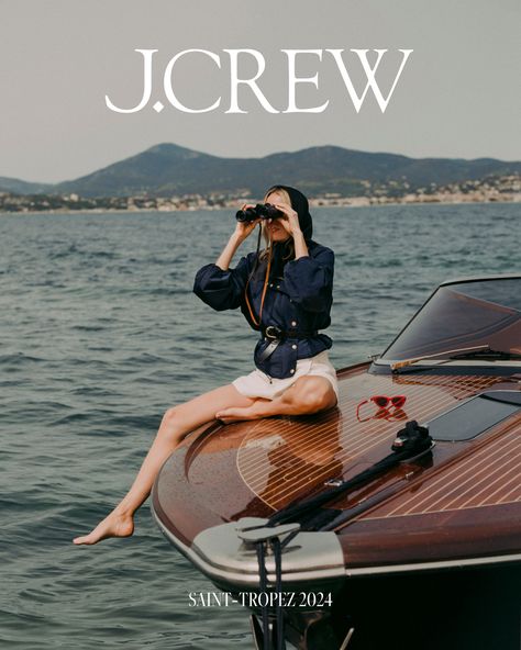 One new collection full of linen, stripes and nautical treasures. Ten friends from the J.Crew Collective. Three unforgettable days in Saint-Tropez J Crew Catalog, Sailing Photography, J Crew Summer, Jet Set Style, French Summer, Boat Fashion, J Crew Style, Summer Photoshoot, The Best Summer