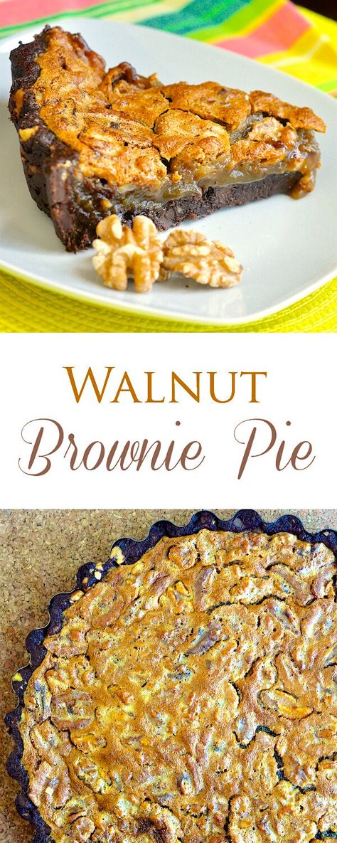 Walnut Brownie Pie - think fudge brownie meets pecan pie! Walnut Brownie, Brownie Pie, Walnut Brownies, Diy Easy Recipes, Rock Recipes, Fudge Brownie, Sweet Pie, Cookie Crust, Toasted Walnuts