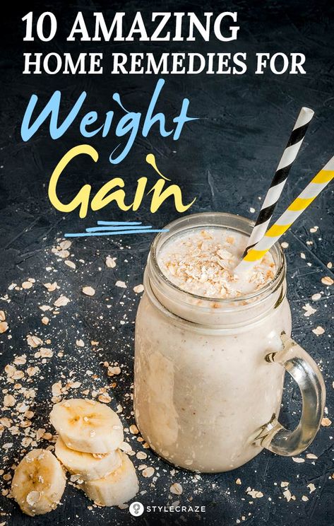 Top 10 Amazing Home Remedies For Weight Gain Gain Weight Naturally, Weight Gain Shakes, Ways To Gain Weight, Healthy Weight Gain Foods, Weight Gain Diet, Desserts Keto, Weight Gain Meals, Low Carb Snack, Healthy Weight Gain