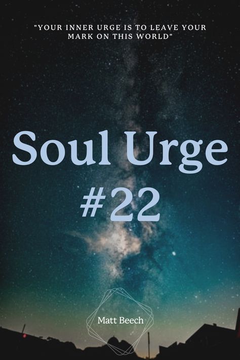 Your Soul Urge number 22 means your soul wants to express itself through turning visions into your reality. Discover how this will affect your career and relationships here. #numerology #soulurge #spirituality #mysticism 22 Meaning Spiritual, Numerology Tattoo, Intp Psychology, Number 22 Meaning, Number Synchronicity, 22 Meaning, Numerology Meanings, Soul Urge Number, Relationship Compatibility