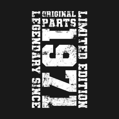 Check out this awesome 'Original+parts+1971+Legendary+since+1971+Limited+Edition+1971' design on @TeePublic! 1971 Tattoo, Limited Edition Tattoo, Wood Signs Ideas, Limited Edition Logo, Los Angeles Rams Logo, Templates Photo, Shop Design Ideas, Rams Logo, Love Poems For Him