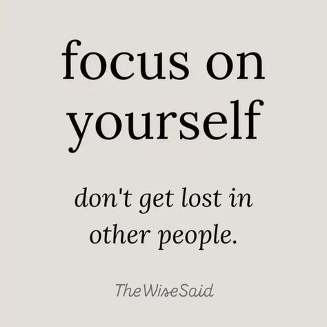 Focus on YOURSELF. Need To Focus On Myself Quotes, On A Journey To Find Myself Quotes, Focusing On Myself Quotes, Focus On Me Quotes, Focus On Yourself Quotes, Focusing On Yourself Quotes, Find Myself Quotes, Focus On Me, Focus On Yourself