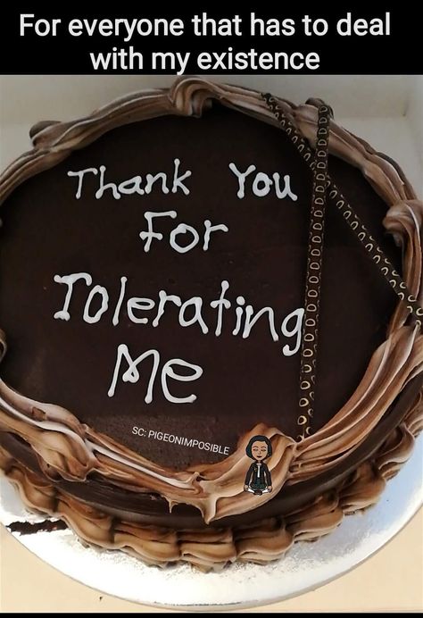 Thank you for tolerating me cake Sorry Cake, Funny Cakes, Baking Stuff, Really Funny Pictures, Themed Cakes, Really Funny, Decorative Tray, Funny Pictures, Thank You