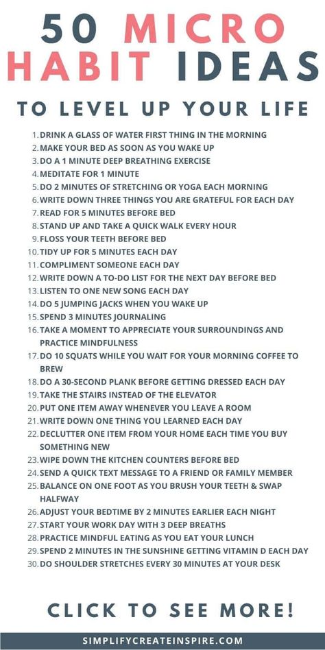 Do you ever feel like the changes you want to make in your life are just too big and overwhelming to tackle? The truth is that big changes often require small steps. This is where micro habits come in. By starting with small, but consistent changes, you can build up momentum and make meaningful improvements over time. What micro habits are, and how they can change your life, the power of habit stacking, plus get inspired with a list of 50 micro habit ideas to try for yourself. Building A Habit, How To Change A Habit, Habits That Change Your Life, List Of Good Habits, Life Is Like, Mini Habits Ideas, Trying New Things Ideas, Tips In Life, Life Improvement Tips