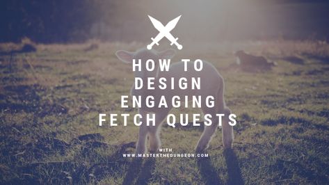 How to Design a Fetch Quest for DnD - Master The Dungeon Set Game, Game Master, Simple Stories, Dungeon Master, How To Design, Dungeons And Dragons, Project Ideas, Gaming, Entertainment