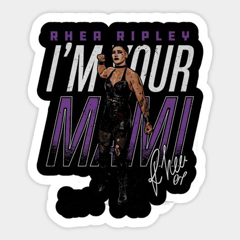 Rhea Ripley I'm Your Mami -- Choose from our vast selection of stickers to match with your favorite design to make the perfect customized sticker/decal. Perfect to put on water bottles, laptops, hard hats, and car windows. Everything from favorite TV show stickers to funny stickers. For men, women, boys, and girls. Rhea Ripley Wrestlemania, Reha Ripley, Wwe Birthday Party, Wwe Birthday, Mami Rhea, Wwe Logo, 40 Shirt, Patriotic Pictures, 90s Girl