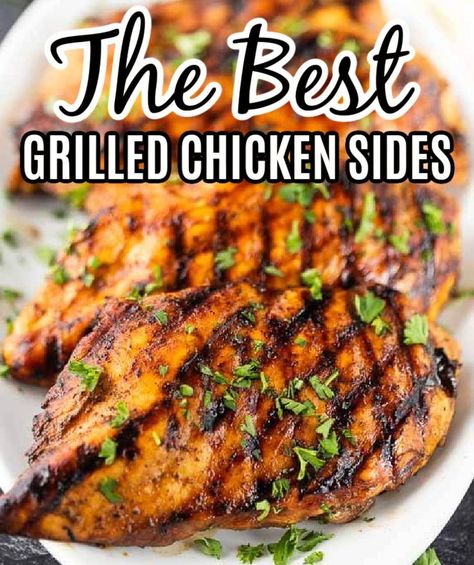 Things To Eat With Grilled Chicken, Grilled Chicken Dishes For Dinner, Grilled Chicken Menu Ideas, Chicken On The Grill Dinner Ideas, Side Dishes To Go With Grilled Chicken, Sides To Have With Grilled Chicken, What Goes With Grilled Chicken, Side Dishes For Italian Chicken, Grilled Chicken Ideas Dinners