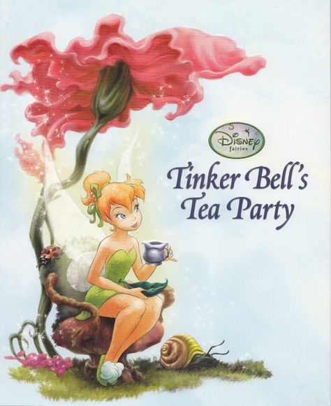 Tinkerbell Disney Wiki | Tinker Bell's Tea Party Disney Fairies Pixie Hollow, Tinkerbell Pictures, Disney Storybook, Fairy Tea Parties, Disney Illustration, Tinkerbell Disney, Tinkerbell Fairies, Tinkerbell Party, Disney Wiki